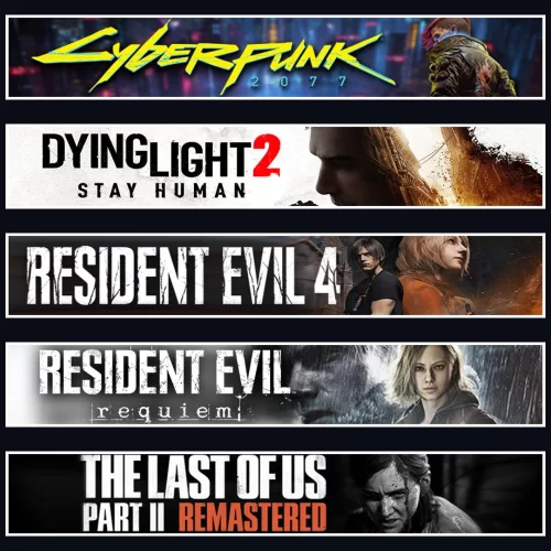  Cyberpunk +DY2 +Evil 4 +Evil 9 +TLOU2